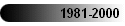 1981-2000