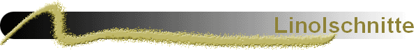 Linolschnitte